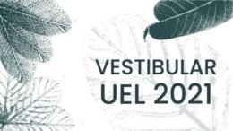 Inscrições UEL 2021 - Vestibular Universidade Estadual de Londrina 2
