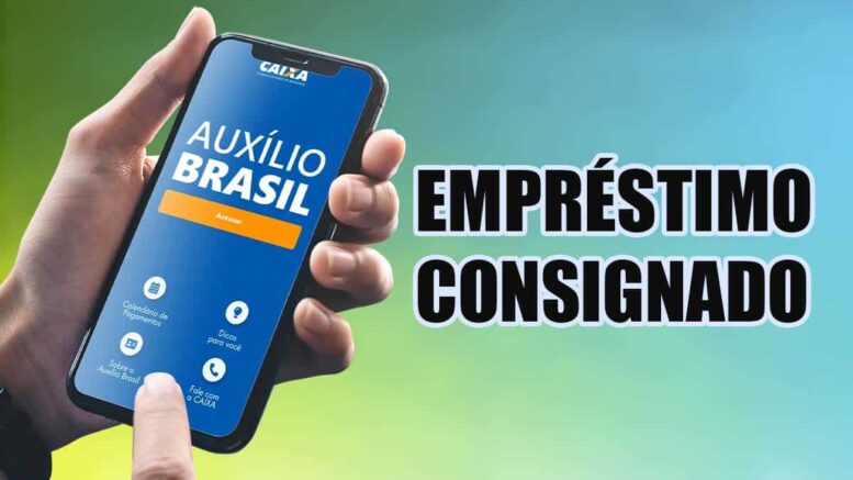 Auxílio Brasil Empréstimo Consignado